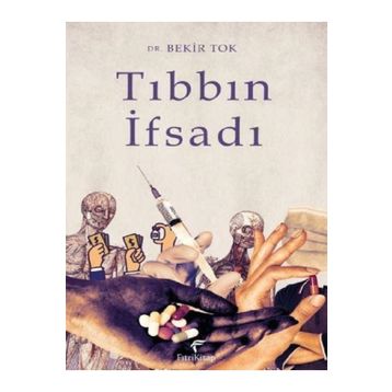 Tıbbın İfsadı Fıtri Kitap