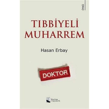 Tıbbiyeli Muharrem - Hasan Erbay