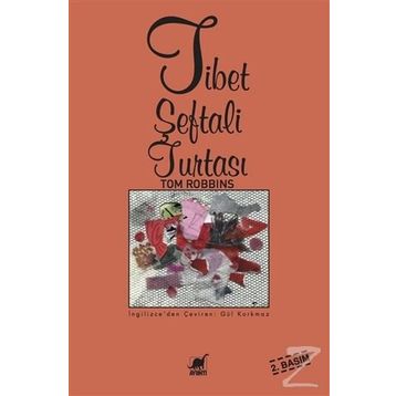 Tibet Şeftali Turtası - Tom Robbins