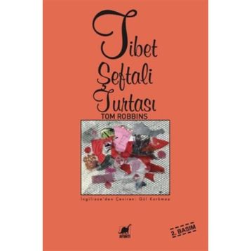 Tibet Şeftali Turtası - Tom Robbins