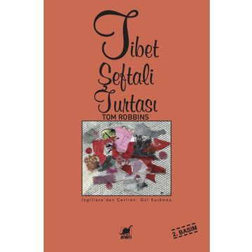 Tibet Şeftali Turtası - Tom Robbins