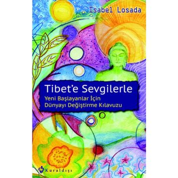 Tibet’e Sevgilerle - Isabel Losada