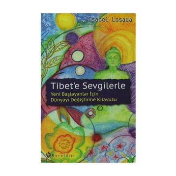 Tibet’e Sevgilerle - Isabel Losada