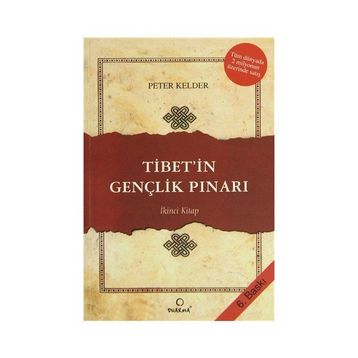 Tibet’in Gençlik Pınarı 2. Kitap - Peter Kelder