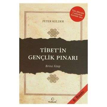 TIBET'IN GENÇLİK PINARI (BIRINCI KITAP) - PETER KELDER