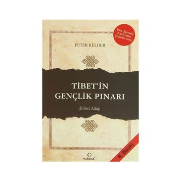 TIBET'IN GENÇLİK PINARI (BIRINCI KITAP) - PETER KELDER
