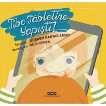 Tibo Tabletine Yapıştı - Görkem Kantar Arsoy