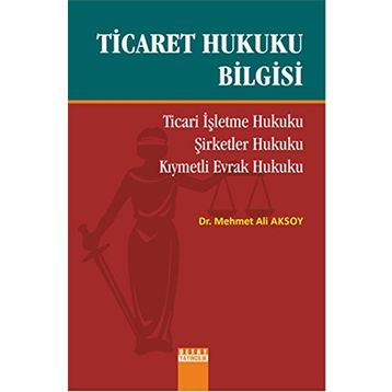 Ticaret Hukuku Bilgisi - Süleyman Dost