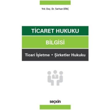Ticaret Hukuku Bilgisi - Süleyman Dost