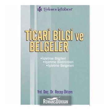 Ticari Bilgi ve Belgeler - Recep Öktem