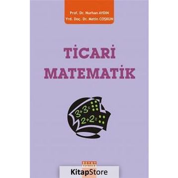 TICARI MATEMATIK - NURHAN AYDIN;METIN COŞKUN