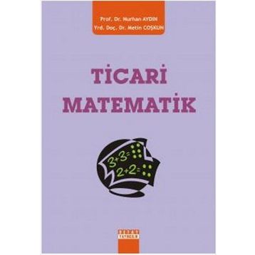 TICARI MATEMATIK - NURHAN AYDIN;METIN COŞKUN