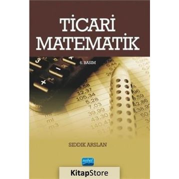 TICARI MATEMATIK - SIDDIK ARSLAN