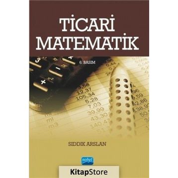 TICARI MATEMATIK - SIDDIK ARSLAN