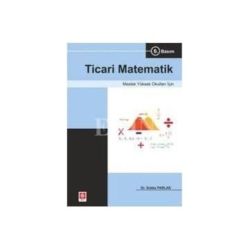 Ticari Matematik - Sıdıka Parlak