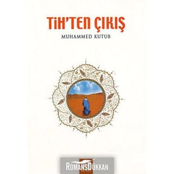 Tih’ten Çıkış - Muhammed Kutub