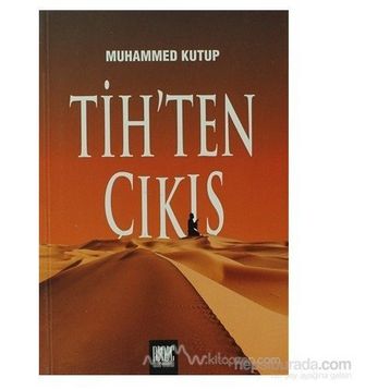 Tih’ten Çıkış - Muhammed Kutub