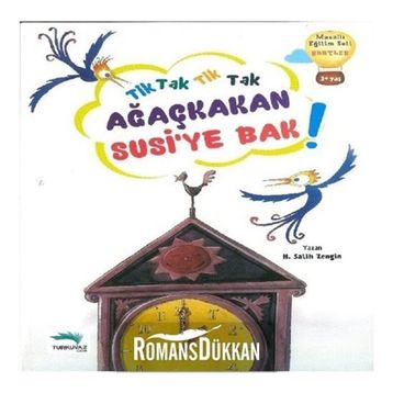 Tik Tak Ağaç Kakan Susi'ye Bak