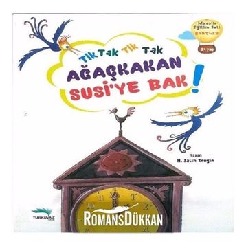 Tik Tak Ağaç Kakan Susi'ye Bak