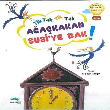 Tik Tak Ağaç Kakan Susi'ye Bak