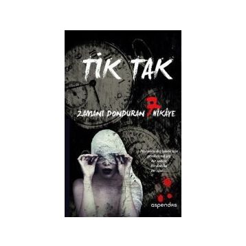 Tik Tak - Dilek Yurt