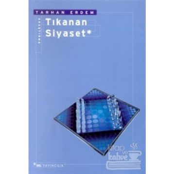 TIKANAN SIYASET - TARHAN ERDEM