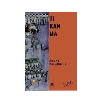 TIKANMA - CHUCK PALAHNIUK