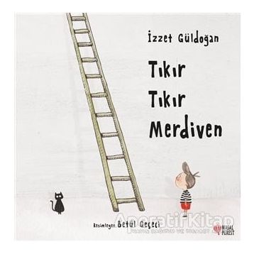Tıkır Tıkır Merdiven - İzzet Güldoğan