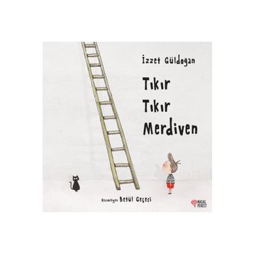 Tıkır Tıkır Merdiven - İzzet Güldoğan