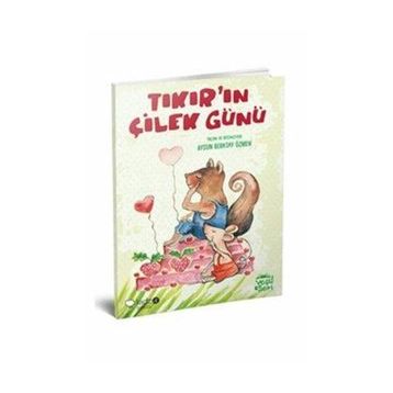 Tıkır’ın Çilek Günü - Aysun Berktay Özmen