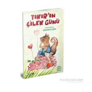 Tıkır’ın Çilek Günü - Aysun Berktay Özmen