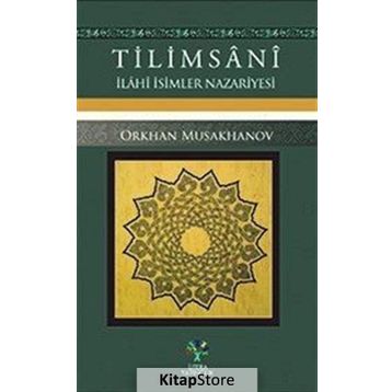 Tilimsani – İlahi İsimler Nazariyesi - Orkhan Musakhanov