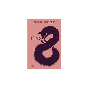 Tilki 8 - George Saunders