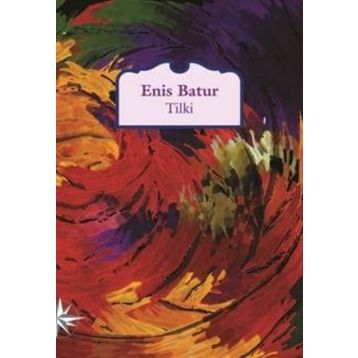 TILKI - ENIS BATUR