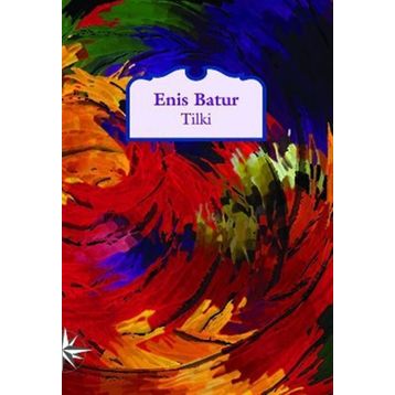 TILKI - ENIS BATUR