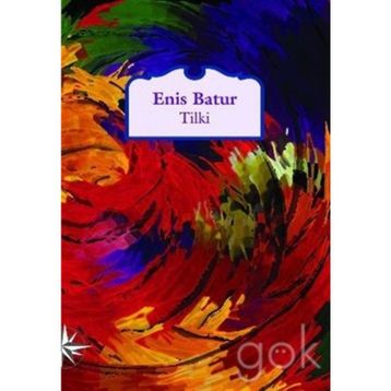TILKI - ENIS BATUR