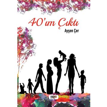 Tilki Kitap 40'ım Çıktı Ayşen Çer