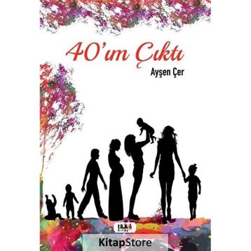 Tilki Kitap 40'ım Çıktı Ayşen Çer