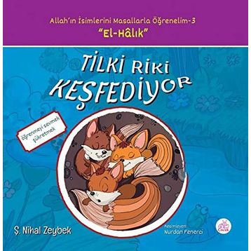 Tilki Riki Keşfediyor - Şerife Nihal Zeybek