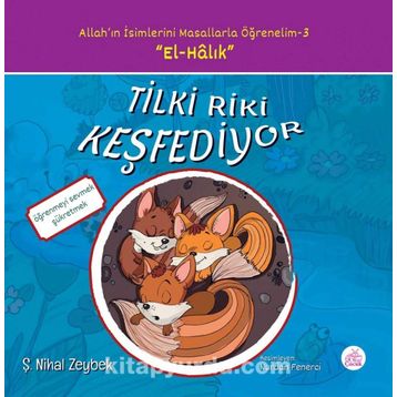 Tilki Riki Keşfediyor - Şerife Nihal Zeybek
