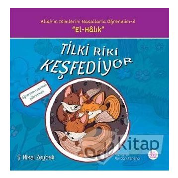 Tilki Riki Keşfediyor - Şerife Nihal Zeybek