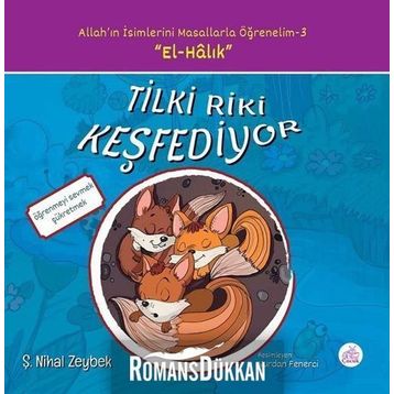 Tilki Riki Keşfediyor - Şerife Nihal Zeybek