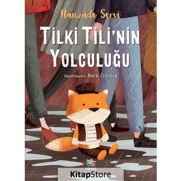 Tilki Tili'nin Yolculuğu - Hanzade Servi