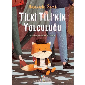 Tilki Tili'nin Yolculuğu - Hanzade Servi