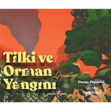Tilki ve Orman Yangını - Okuyan Koala