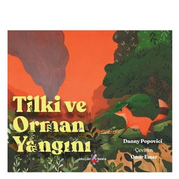 Tilki ve Orman Yangını - Okuyan Koala