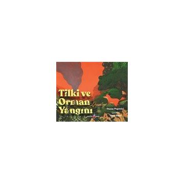 Tilki ve Orman Yangını - Okuyan Koala