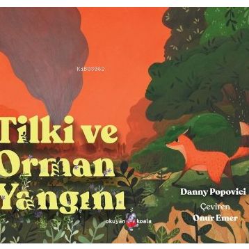 Tilki ve Orman Yangını - Okuyan Koala