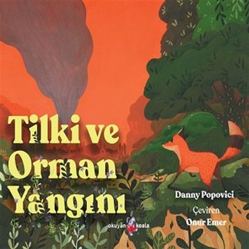 Tilki ve Orman Yangını - Okuyan Koala