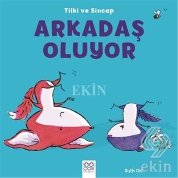Tilki ve Sincap - Arkadaş Oluyor - Ruth Ohi